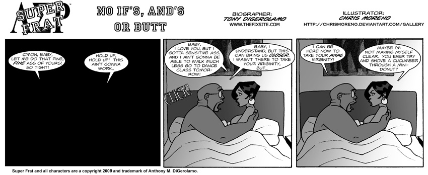 No If’s, And’s or Butt