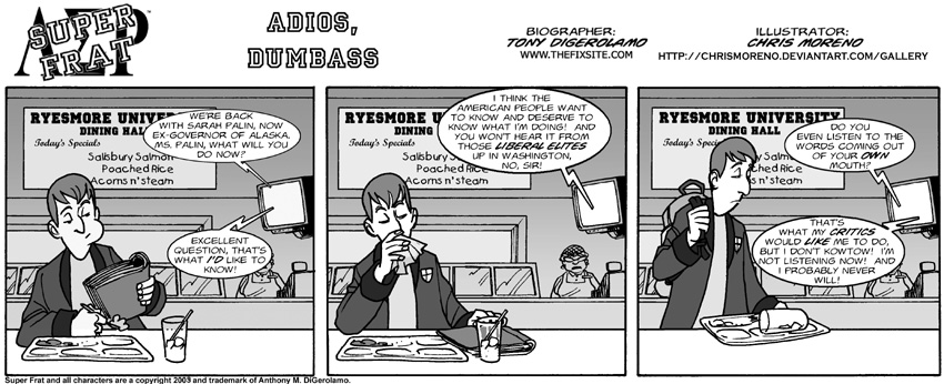 Adios, Dumbass Adios, Dumbass