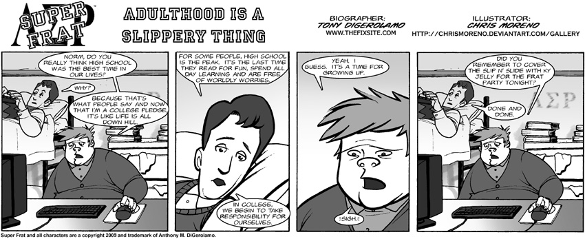 Adulthood is a Slippery Thing Adulthood is a Slippery Thing