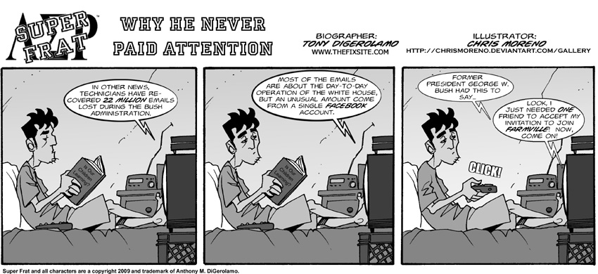 Why He Never Paid Attention