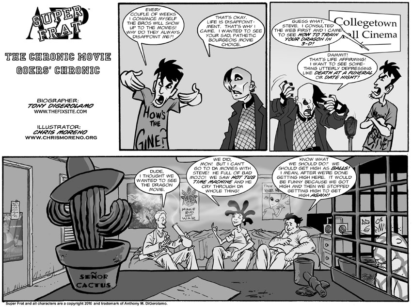 The Chronic Movie Goers’ Chronic