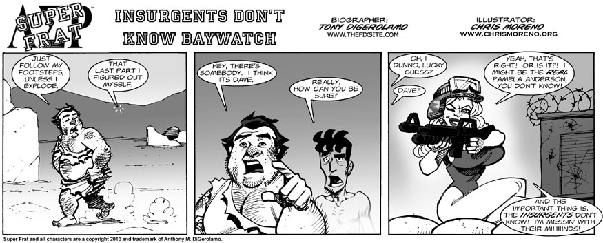 Insurgents Don’t Know Baywatch