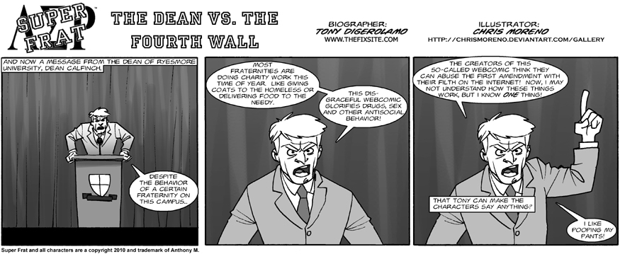 The Dean vs. The Fourth Wall