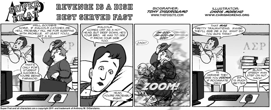 Revenge is a Dish Best Served Fast