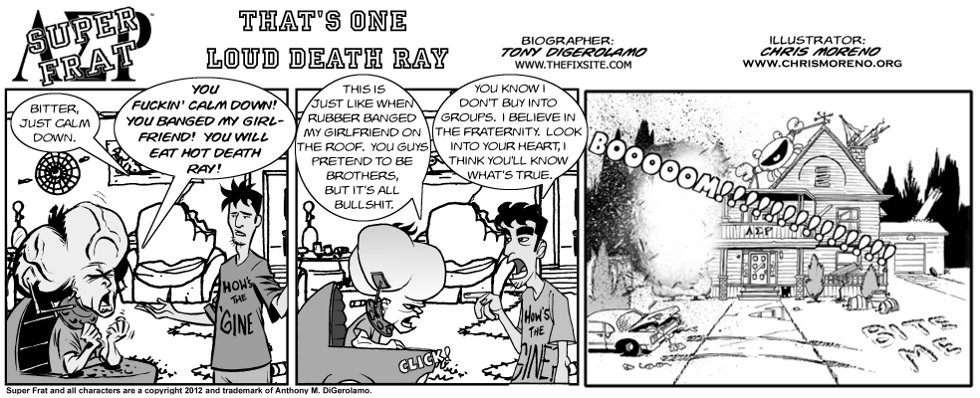 That’s One Loud Death Ray