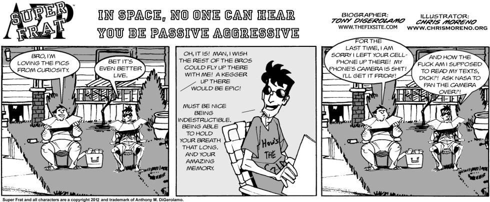 In Space, No One Can Hear You Be Passive Aggressive