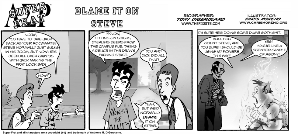 Blame it on Steve Blame it on Steve