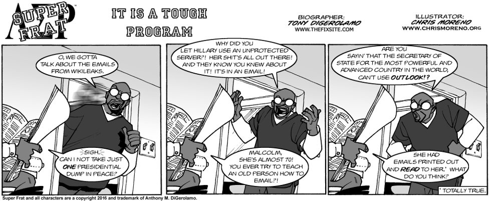 It Is a Tough Program It Is a Tough Program