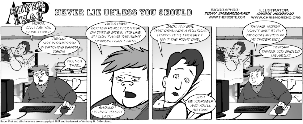 Never Lie Unless You Have Should