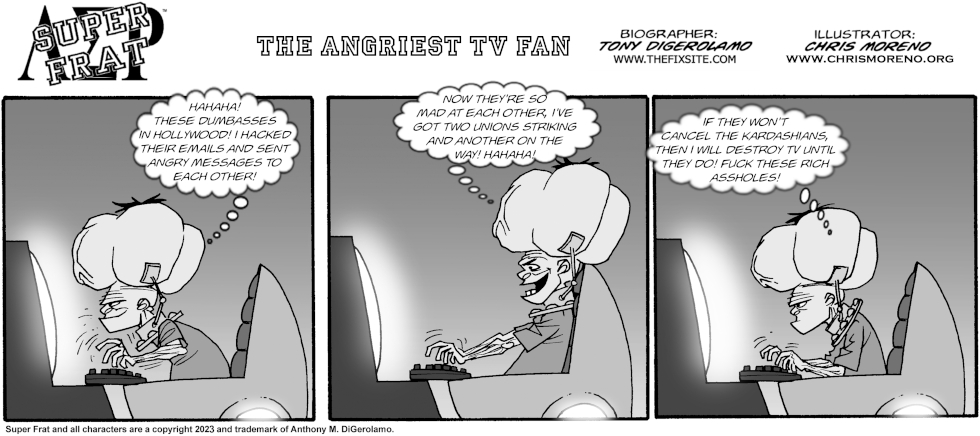 The Angriest TV Fan