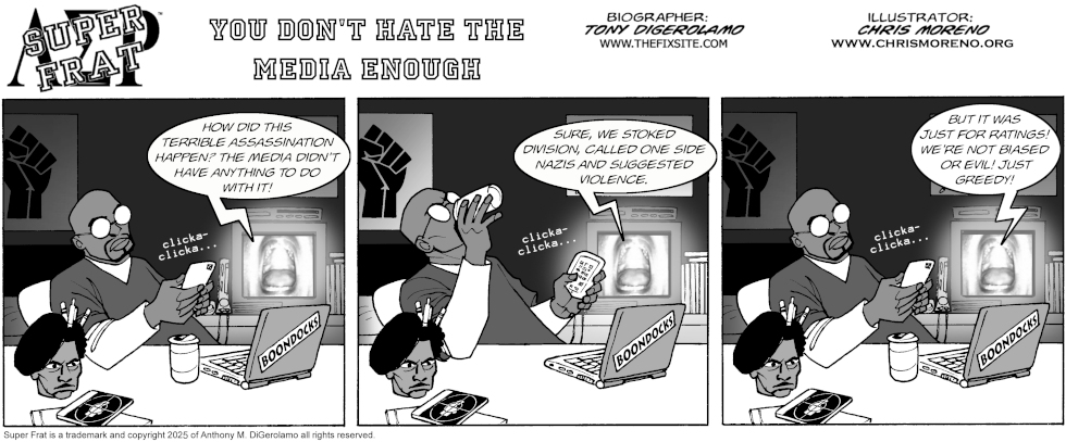 You Don’t Hate the Media Enough