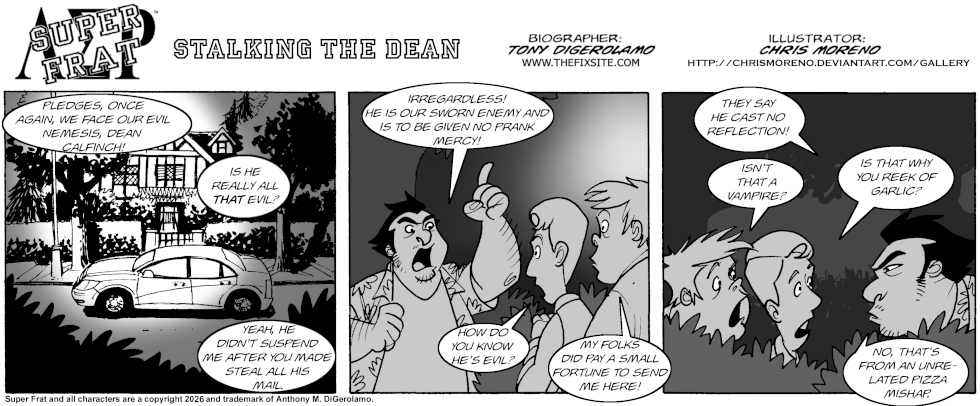 Stalking the Dean